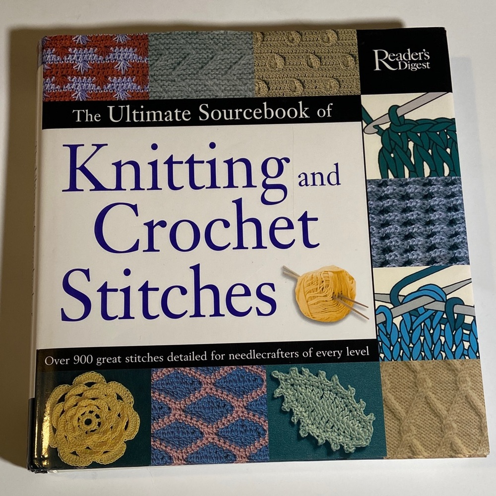 Readers Digest Ultimate Sourcebook of Knitting and Crocheting Stitches Hardcover